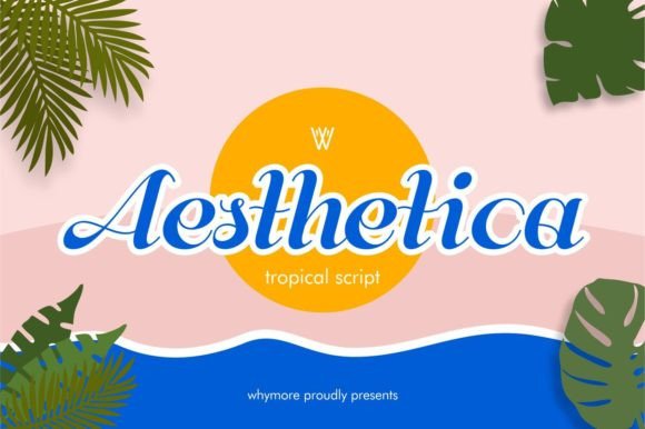 Aesthetica: Script Amp Fonts for Local Branding