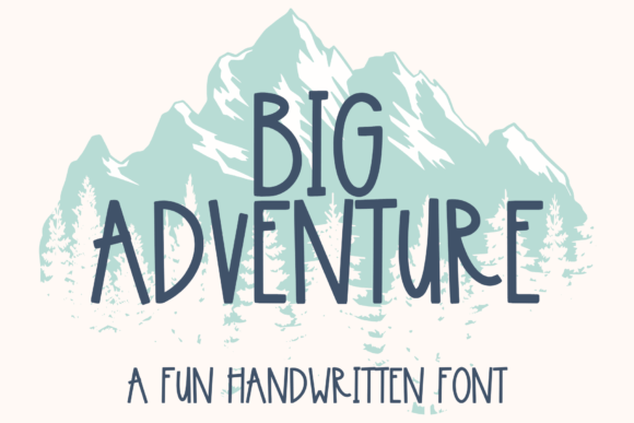 Big Adventure: Script Amp Fonts for Bold Blog Graphics