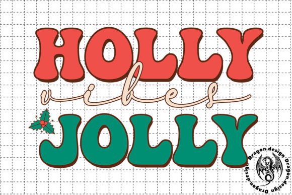 Christmas Holly Jolly Vibes SVG: Graphics for Crafts