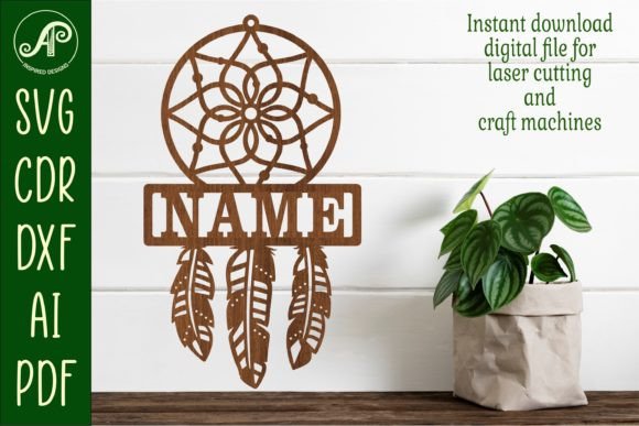 Dreamcatcher Name Sign SVG for Laser Cutting Signs