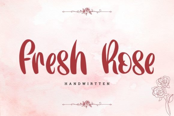 Fresh Rose: Script Amp Fonts for Local Brands