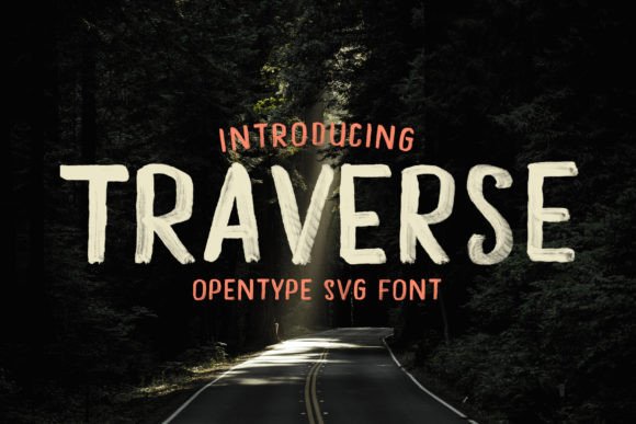Traverse: Textured Fonts for Script Amp Branding